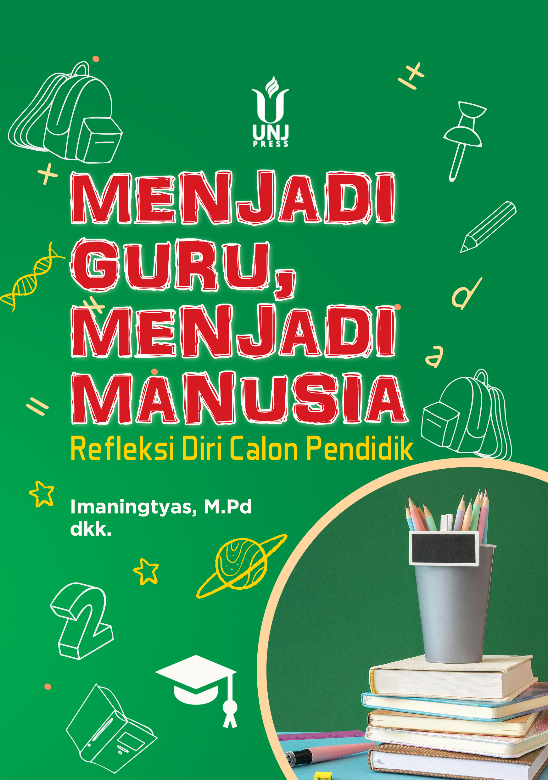 Menjadi Guru, Menjadi Manusia