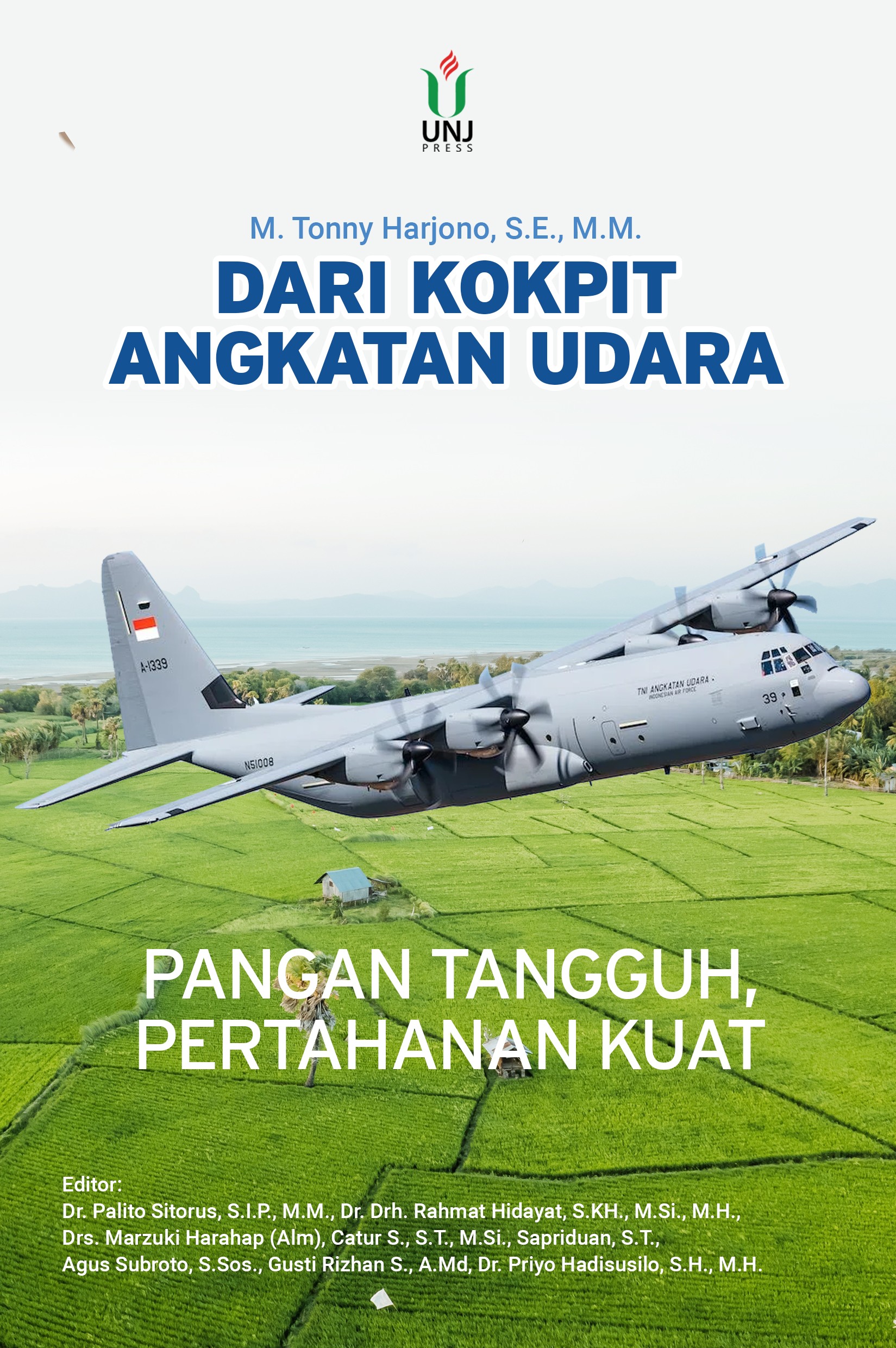 Dari Kokpit Angkatan Udara: Pangan Tangguh, Pertahanan Kuat