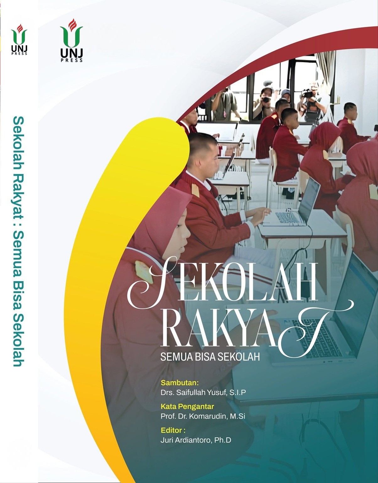 SEKOLAH RAKYAT:SEMUA BISA SEKOLAH