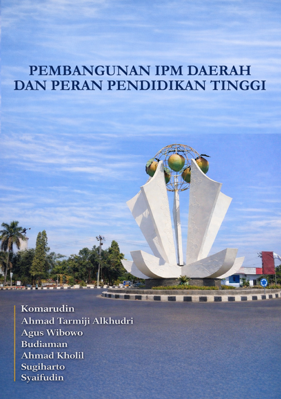 Pembangunan IPM Daerah dan Peran Pendidikan Tinggi