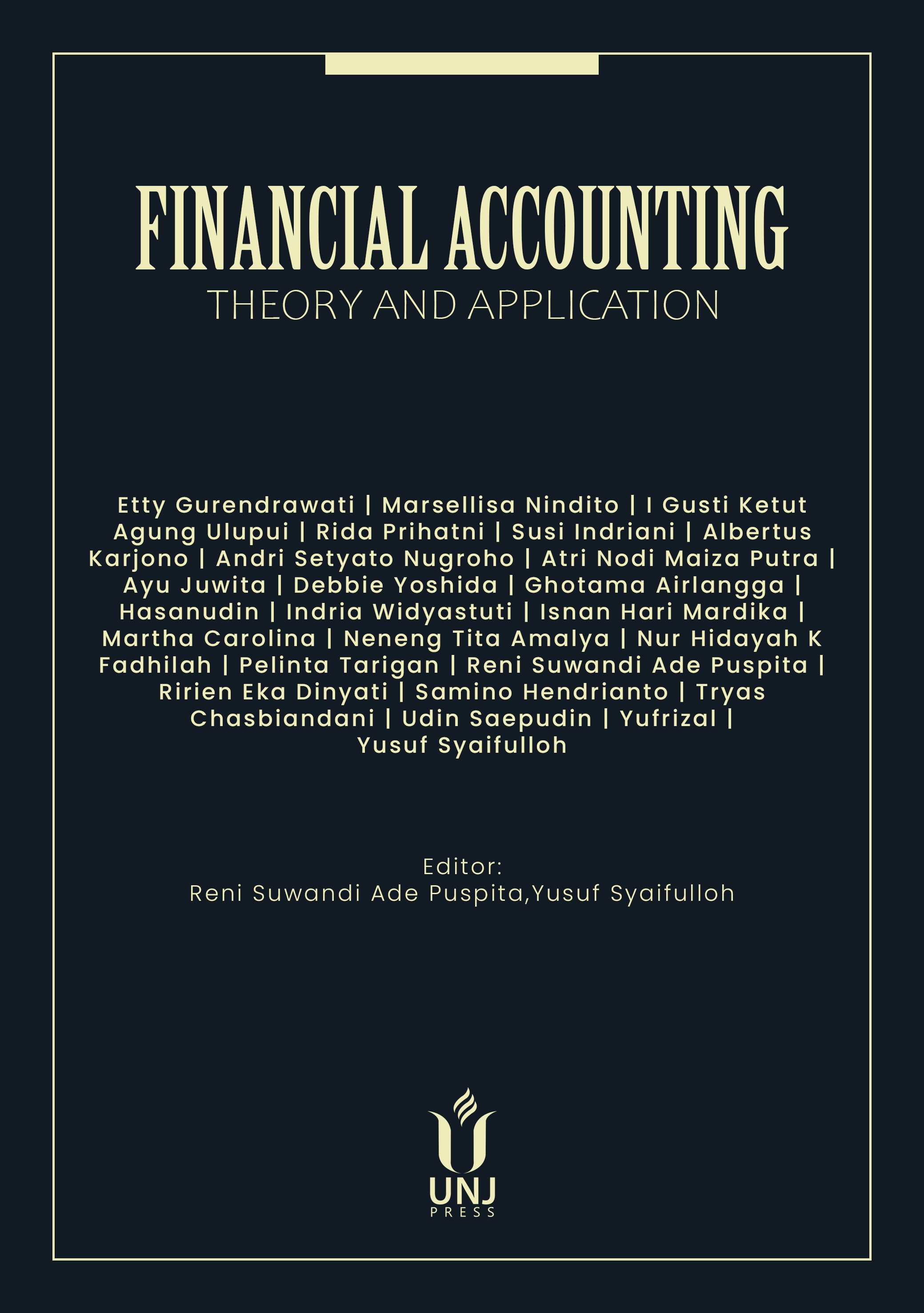 FINANCIAL ACCOUNTING THEORY AND APPLICATION